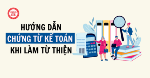 Hướng dẫn chứng từ kế toán khi làm từ thiện