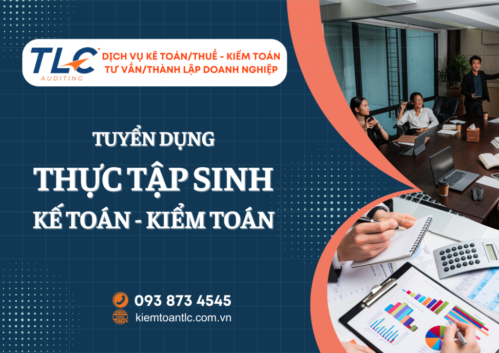 TUYỂN THỰC TẬP SINH - CHUYÊN NGÀNH KẾ TOÁN, KIỂM TOÁN